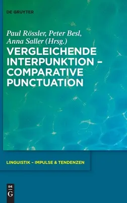 Vergleichende Interpunktion - Ponctuation comparative - Vergleichende Interpunktion - Comparative Punctuation