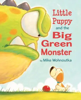 Le petit chiot et le grand monstre vert - Little Puppy and the Big Green Monster