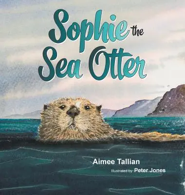 Sophie la loutre de mer - Sophie The Sea Otter