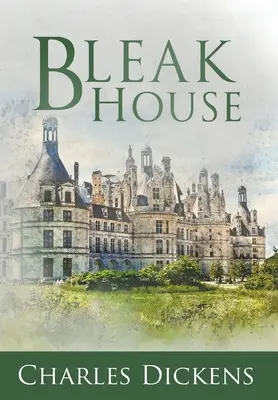 Bleak House (Annoté) - Bleak House (Annotated)