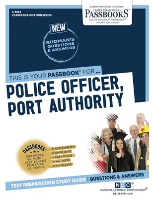 Officier de police, Autorité portuaire (C-3862), 3862 : Guide d'étude des livrets - Police Officer, Port Authority (C-3862), 3862: Passbooks Study Guide