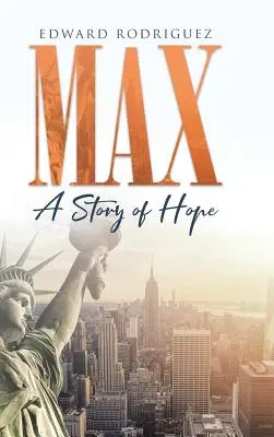 Max : une histoire d'espoir - Max: A Story of Hope