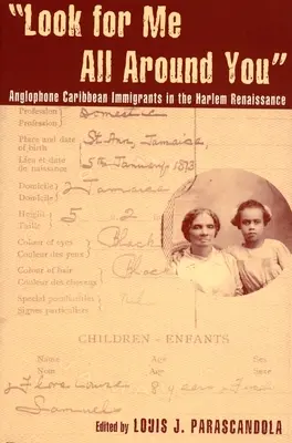 Cherchez-moi tout autour de vous : Les immigrants anglophones des Caraïbes à la Renaissance de Harlem - Look for Me All Around You: Anglophone Caribbean Immigrants in the Harlem Renaissance