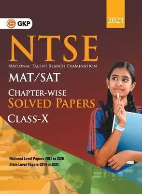 NTSE 2020-21 Class 10th (MAT & SAT) - Chapter wise Solved Papers (National Level 2012 to 2020 & State Level 2014 to 2020) (G K Publications (P) Ltd)