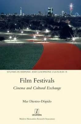 Festivals de films : Cinéma et échanges culturels - Film Festivals: Cinema and Cultural Exchange