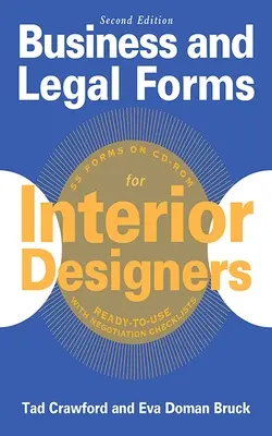 Formulaires commerciaux et juridiques pour les décorateurs d'intérieur [Avec CDROM] - Business and Legal Forms for Interior Designers [With CDROM]