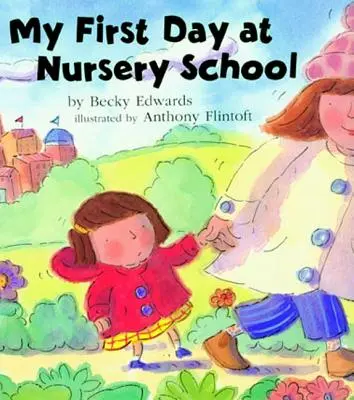 Mon premier jour à l'école maternelle - My First Day at Nursery School