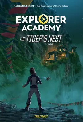 Académie des explorateurs : Le nid du tigre (Livre 5) - Explorer Academy: The Tiger's Nest (Book 5)