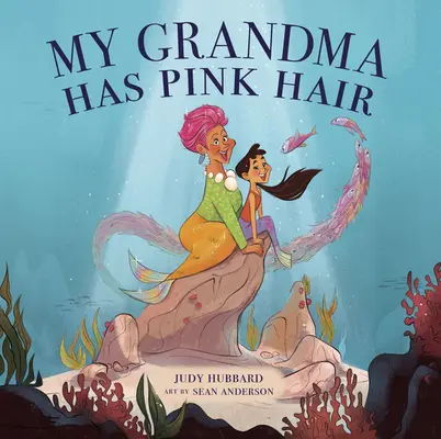 Ma grand-mère a les cheveux roses - My Grandma Has Pink Hair