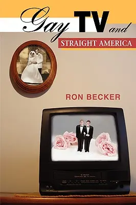 La télévision gay et l'Amérique hétérosexuelle - Gay TV and Straight America