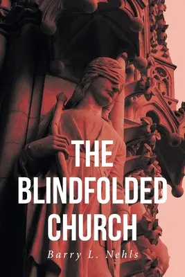 L'Église aux yeux bandés - The Blindfolded Church