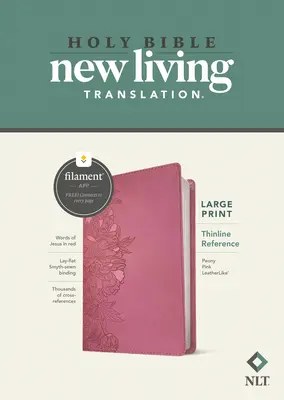 NLT Large Print Thinline Reference Bible, Filament Enabled Edition (Red Letter, Leatherlike, Peony Pink)