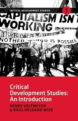 Les études critiques du développement : Une introduction - Critical Development Studies: An Introduction