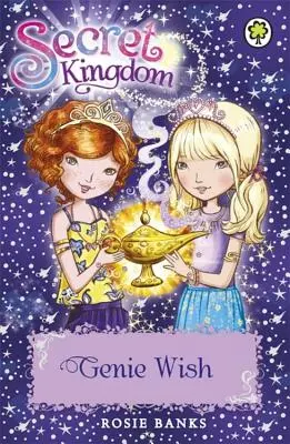 Secret Kingdom : 33 : Genie Wish - Secret Kingdom: 33: Genie Wish