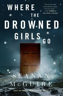 Où vont les filles noyées - Where the Drowned Girls Go