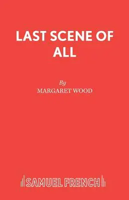 La dernière scène - Last Scene of All