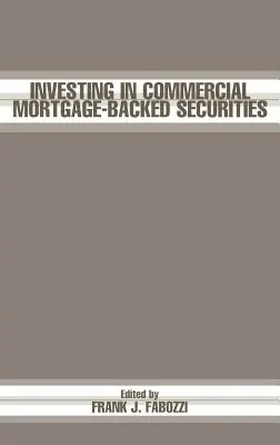 Investir dans les titres adossés à des créances hypothécaires commerciales - Investing in Commercial Mortgage-Backed Securities