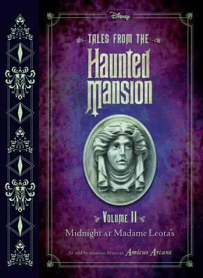 Contes du manoir hanté : Volume II : Minuit chez Madame Leota - Tales from the Haunted Mansion: Volume II: Midnight at Madame Leota's