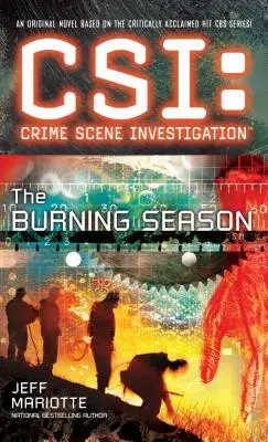 Csi : Crime Scene Investigation : The Burning Season - Csi: Crime Scene Investigation: The Burning Season
