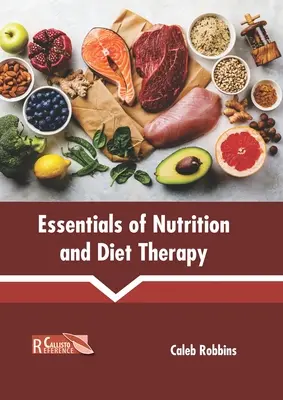 L'essentiel de la nutrition et de la diététique - Essentials of Nutrition and Diet Therapy