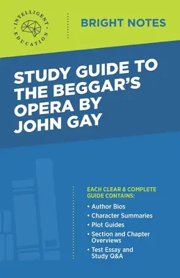 Guide d'étude sur The Beggar's Opera de John Gay - Study Guide to The Beggar's Opera by John Gay