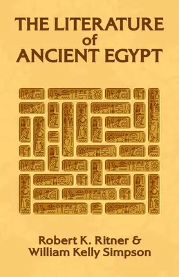 La littérature de l'Égypte ancienne - The Literature of Ancient Egypt