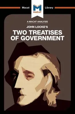 Analyse des Deux traités de gouvernement de John Locke - An Analysis of John Locke's Two Treatises of Government