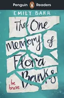 Penguin Readers Level 5 : L'unique mémoire de Flora Banks (ELT Graded Reader) - Penguin Readers Level 5: The One Memory of Flora Banks (ELT Graded Reader)