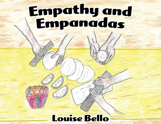 Empathie et empanadas - Empathy and Empanadas