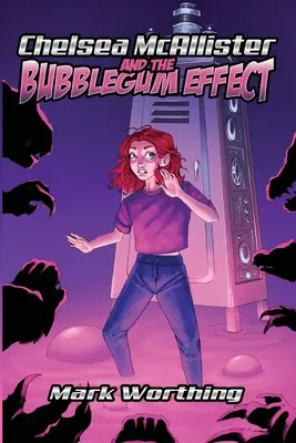 Chelsea McAllister et l'effet Bubblegum - Chelsea McAllister and the Bubblegum Effect