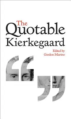 Les citations de Kierkegaard - The Quotable Kierkegaard
