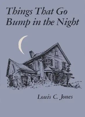 Les choses qui se bousculent La nuit dans la nuit - Things That Go Bump Night in the Night