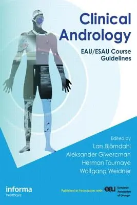 Andrologie clinique : Lignes directrices du cours Eau/Esau - Clinical Andrology: Eau/Esau Course Guidelines