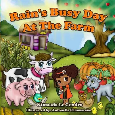 Rain's Busy Day At The Farm (La journée chargée de Rain à la ferme) - Rain's Busy Day At The Farm