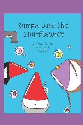 Rumpa et l'orvet - Rumpa and the Snufflewort