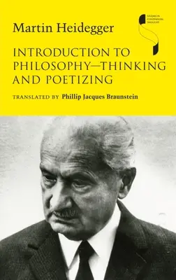 Introduction à la philosophie - Penser et poétiser - Introduction to Philosophy--Thinking and Poetizing