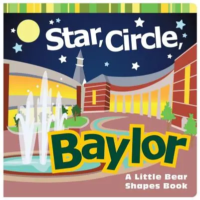Étoile, cercle, baïlor : Le livre des formes de Little Bear - Star, Circle, Baylor: A Little Bear Shapes Book