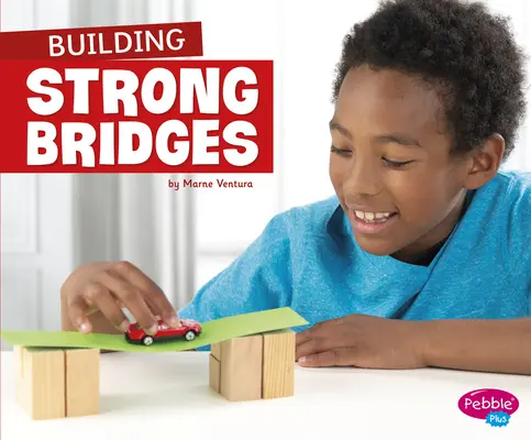 Construire des ponts solides - Building Strong Bridges