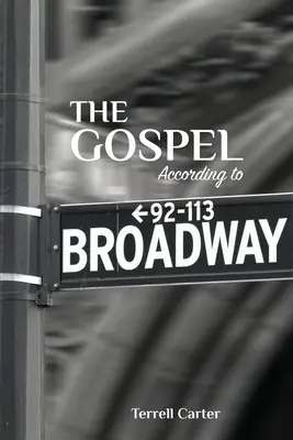 L'Évangile selon Broadway - The Gospel According to Broadway