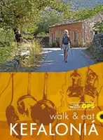 Kefalonia Walk and Eat Sunflower Guide - Promenades, restaurants et recettes - Kefalonia Walk and Eat Sunflower Guide - Walks, restaurants and recipes