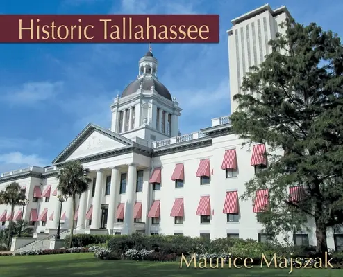 Tallahassee historique - Historic Tallahassee