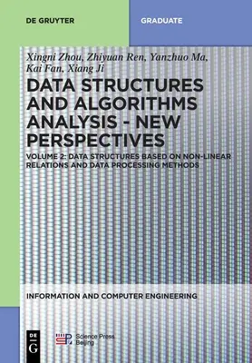 Structures de données basées sur des relations non linéaires et méthodes de traitement des données - Data Structures Based on Non-Linear Relations and Data Processing Methods
