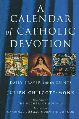 Un calendrier de dévotion catholique - A Calendar of Catholic Devotion