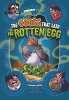 L'oie qui a pondu l'œuf pourri - Roman graphique - Goose that Laid the Rotten Egg - A Graphic Novel