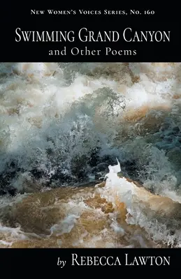 Swimming Grand Canyon et autres poèmes - Swimming Grand Canyon and Other Poems