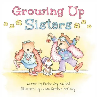 Les sœurs qui grandissent - Growing Up Sisters