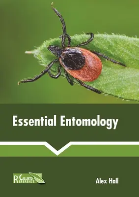 Entomologie essentielle - Essential Entomology