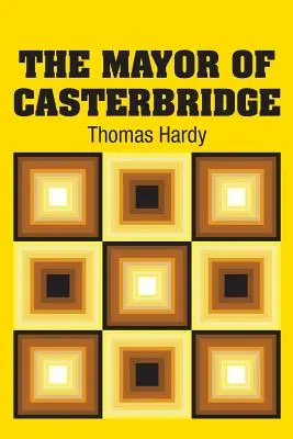 Le Maire de Casterbridge - The Mayor of Casterbridge