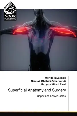 Anatomie superficielle et chirurgie - Superficial Anatomy and Surgery