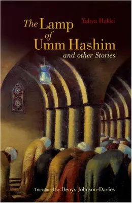 La lampe d'Umm Hashim : Et autres histoires - The Lamp of Umm Hashim: And Other Stories